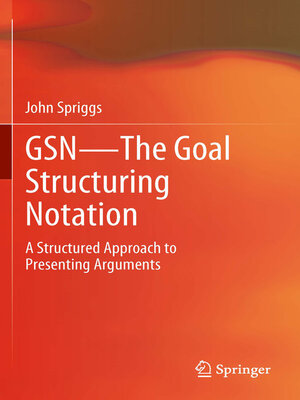 cover image of GSN--The Goal Structuring Notation